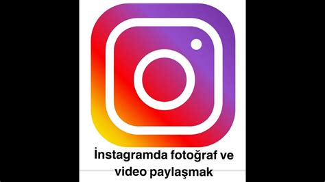 instagramda video paylaşmak iphone